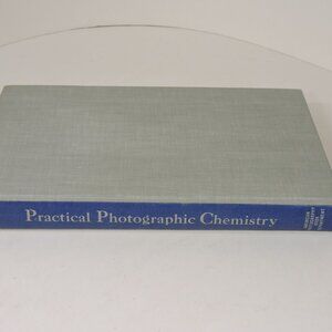 Practical Photographic Chemistry Hard Cover Book By Charles E. O'Hara 1951